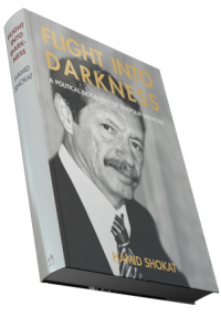 Flight Into Darkness. A political Biography of Shapour Bakhtiar